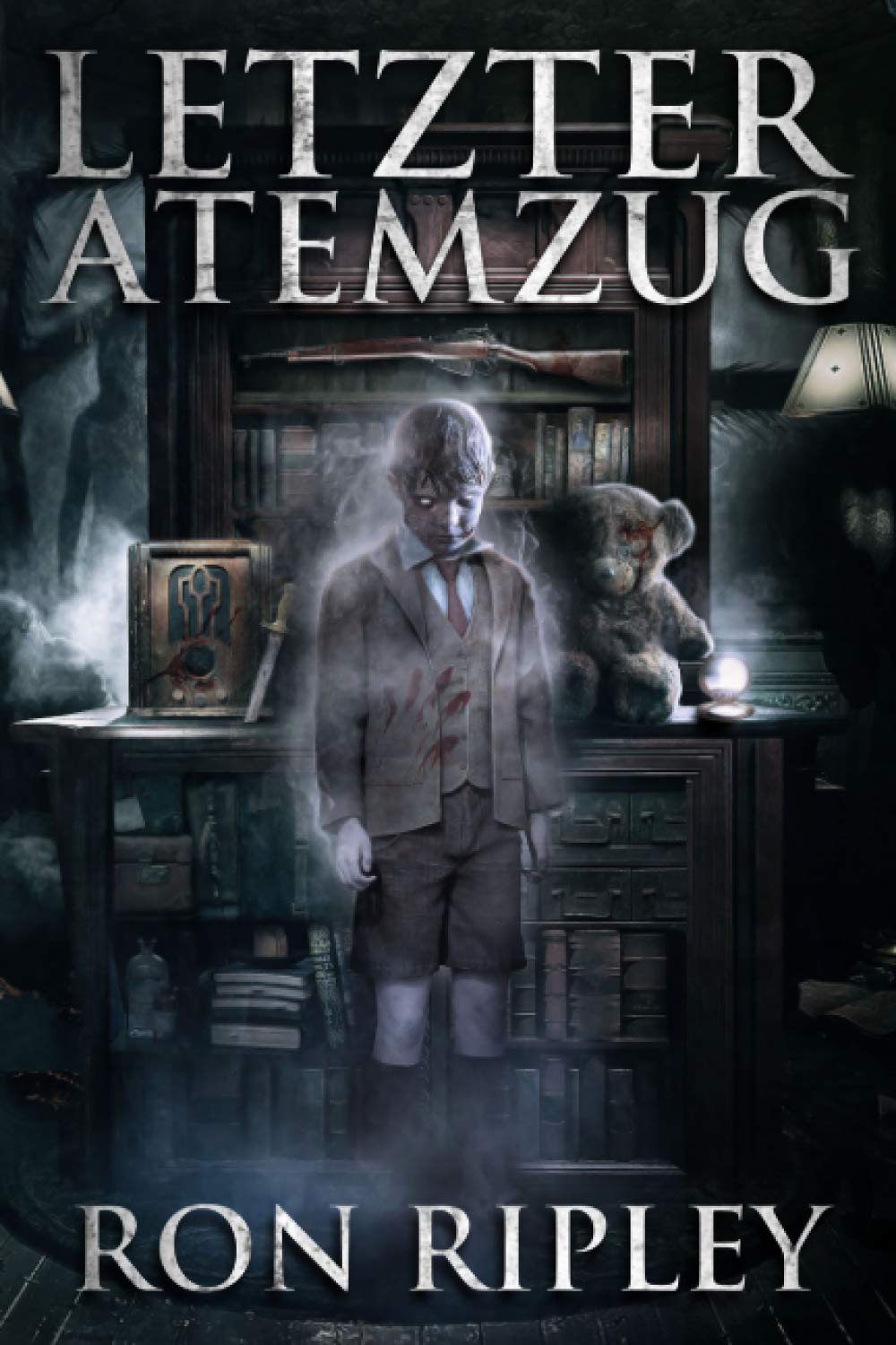 Letzter Atemzug: Übernatürlicher Horror mit Furchteinflößenden Geistern & Spukhäusern (Die Spuksammlung-Serie, Band 7) Horror & Mystery