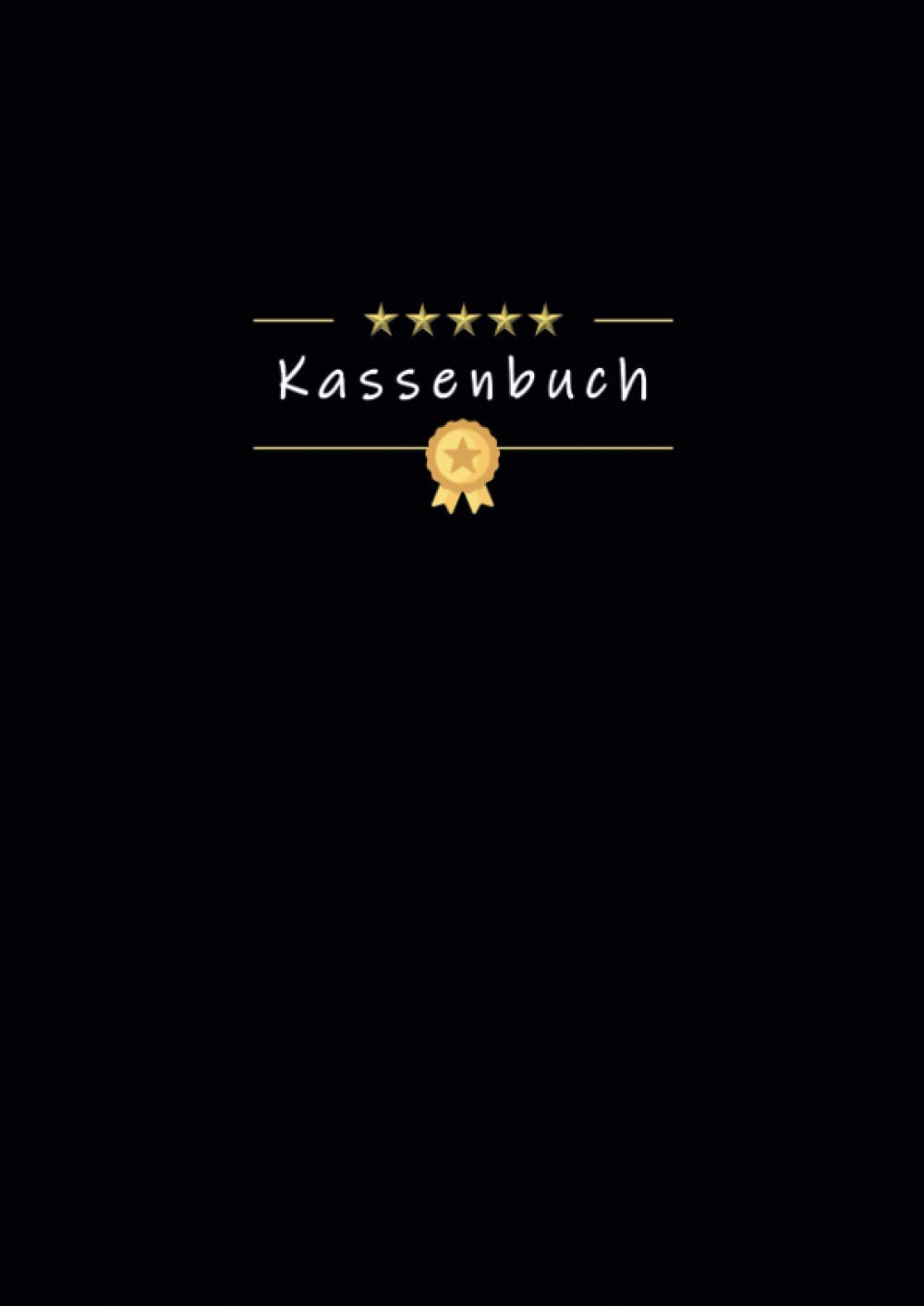 Kassenbuch: Einnahmen und Ausgaben dokumentieren | Geeignet für Vereine, Selbständige und Kleinunternehmer | DIN A4 | "Black Star" book