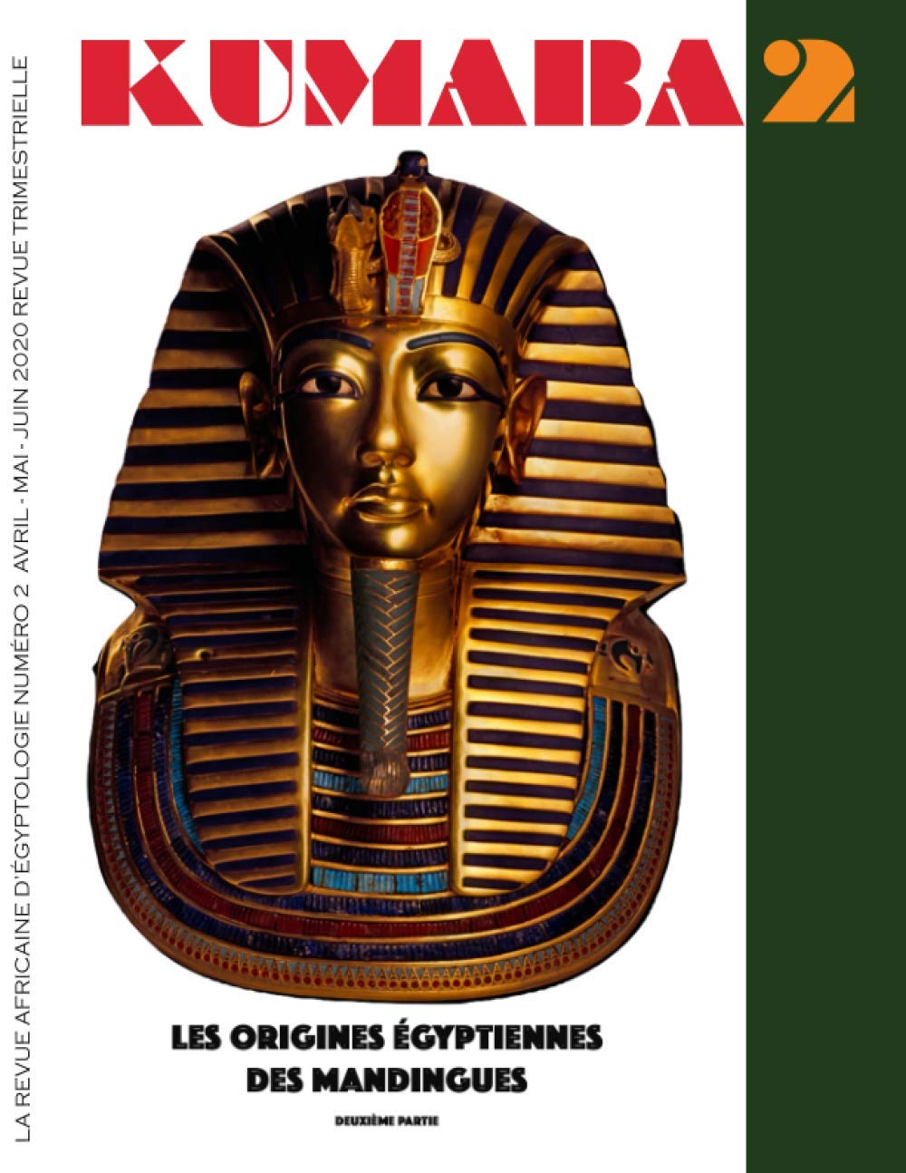 La Revue KUMABA: Les origines égyptiennes des Mandingues - Deuxième partie Learning & Reference