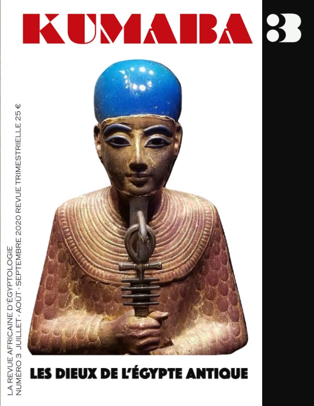 La revue KUMABA: Les dieux de l'Égypte antique Learning & Reference