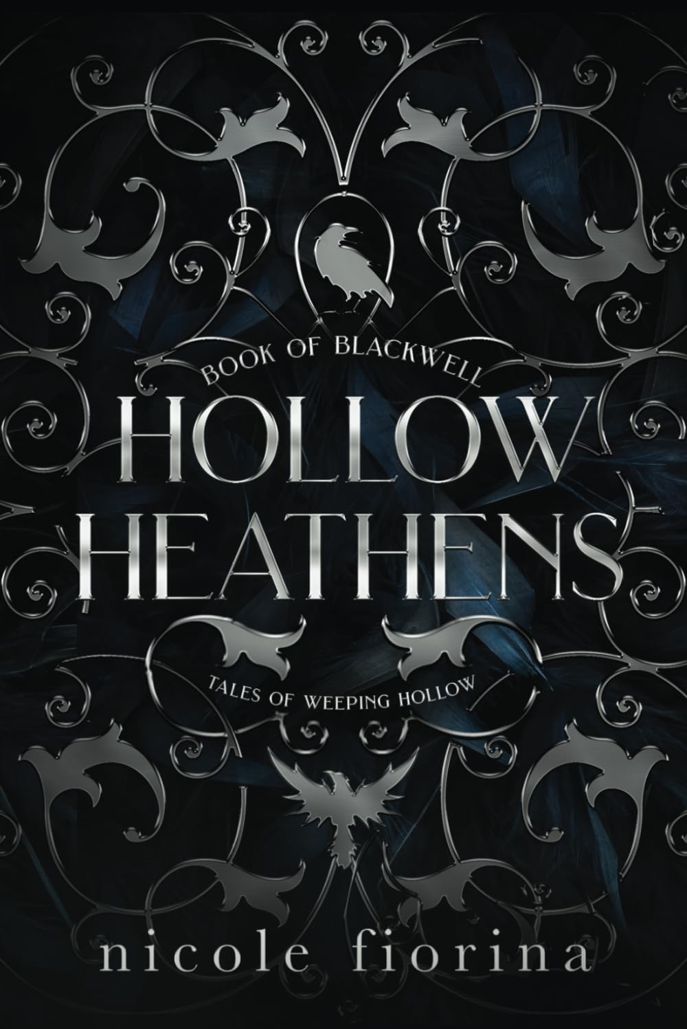 Hollow Heathens: Book of Blackwell (Tales of Weeping Hollow, Band 1) New Adult