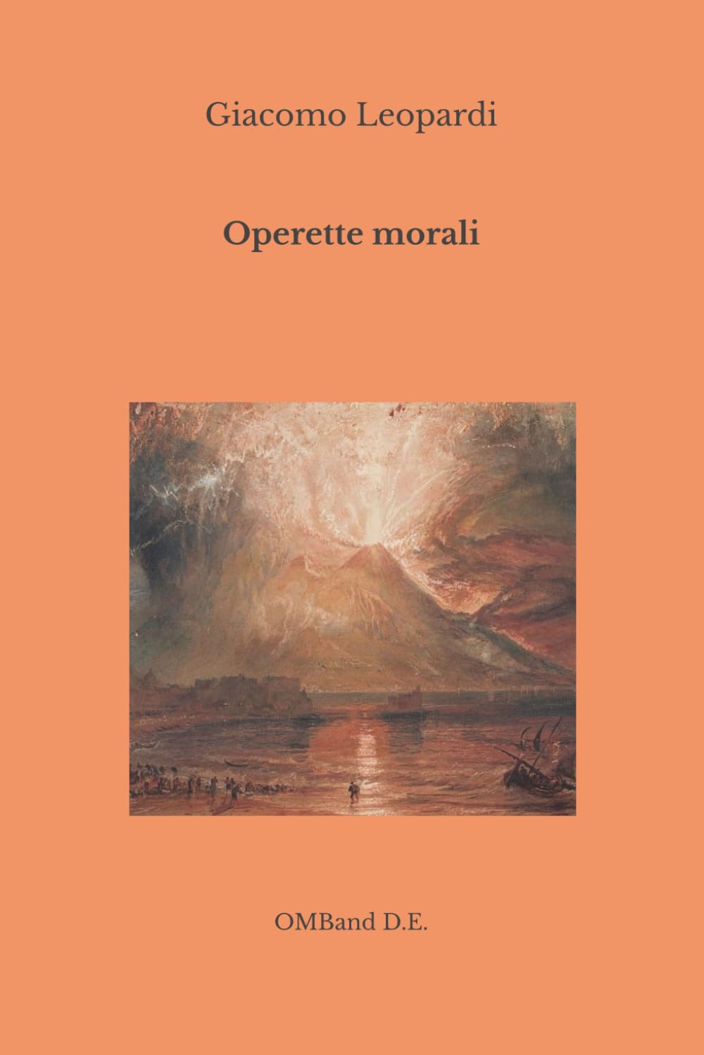 Operette morali: (edizione originale con note dell'autore) Classics