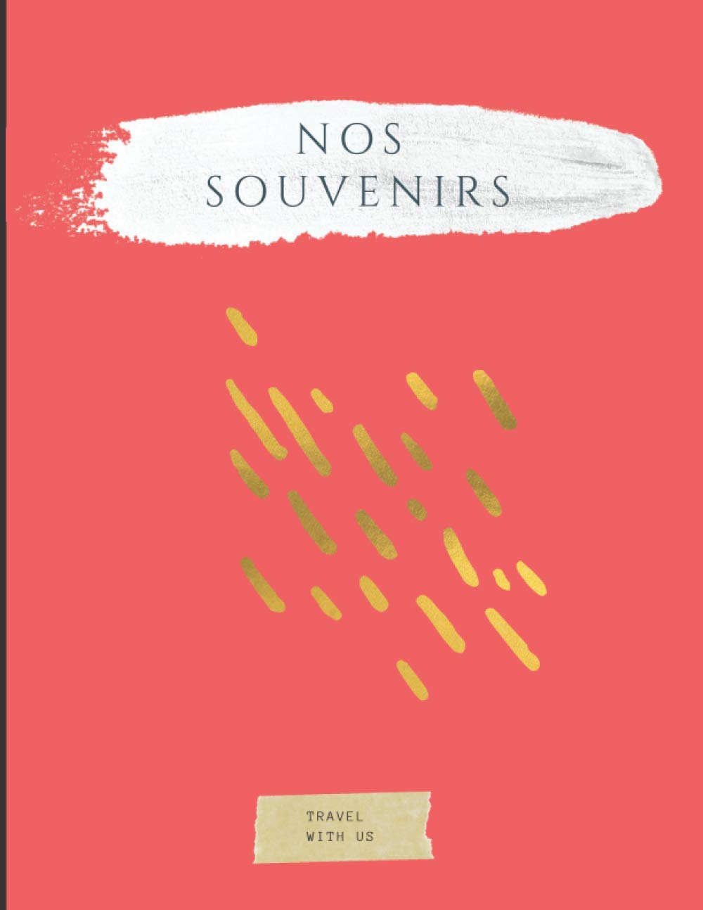 Nos souvenirs: Carnet photo - Peut contenir jusqu'à 50 photos - 21,59 x 27,94 cm book