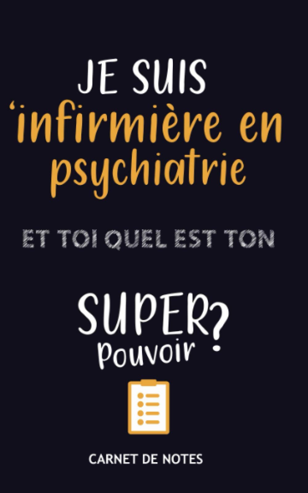 infirmière en psychiatrie: Super Pouvoir : Cadeau Parfait Noel/anniversaire pour infirmière en psychiatrie book