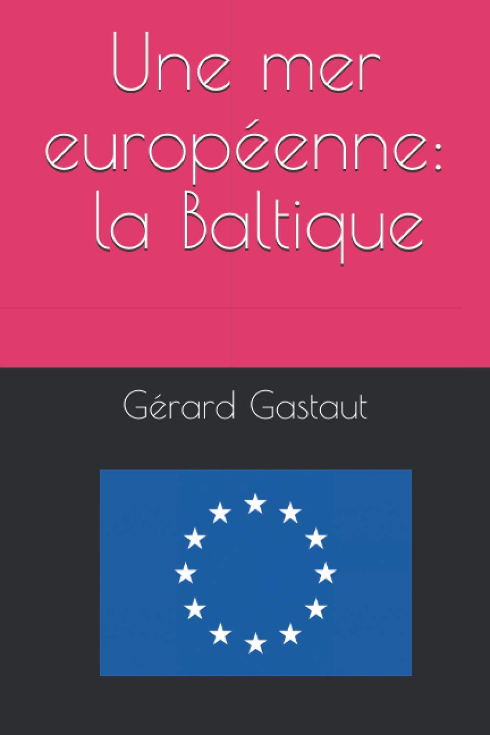 Une mer européenne : la Baltique book