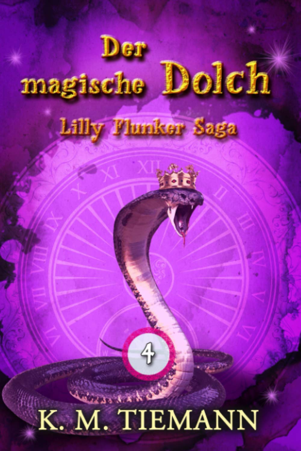 Der magische Dolch – Lilly Flunker Saga 4 Fantasy & Sci-Fi