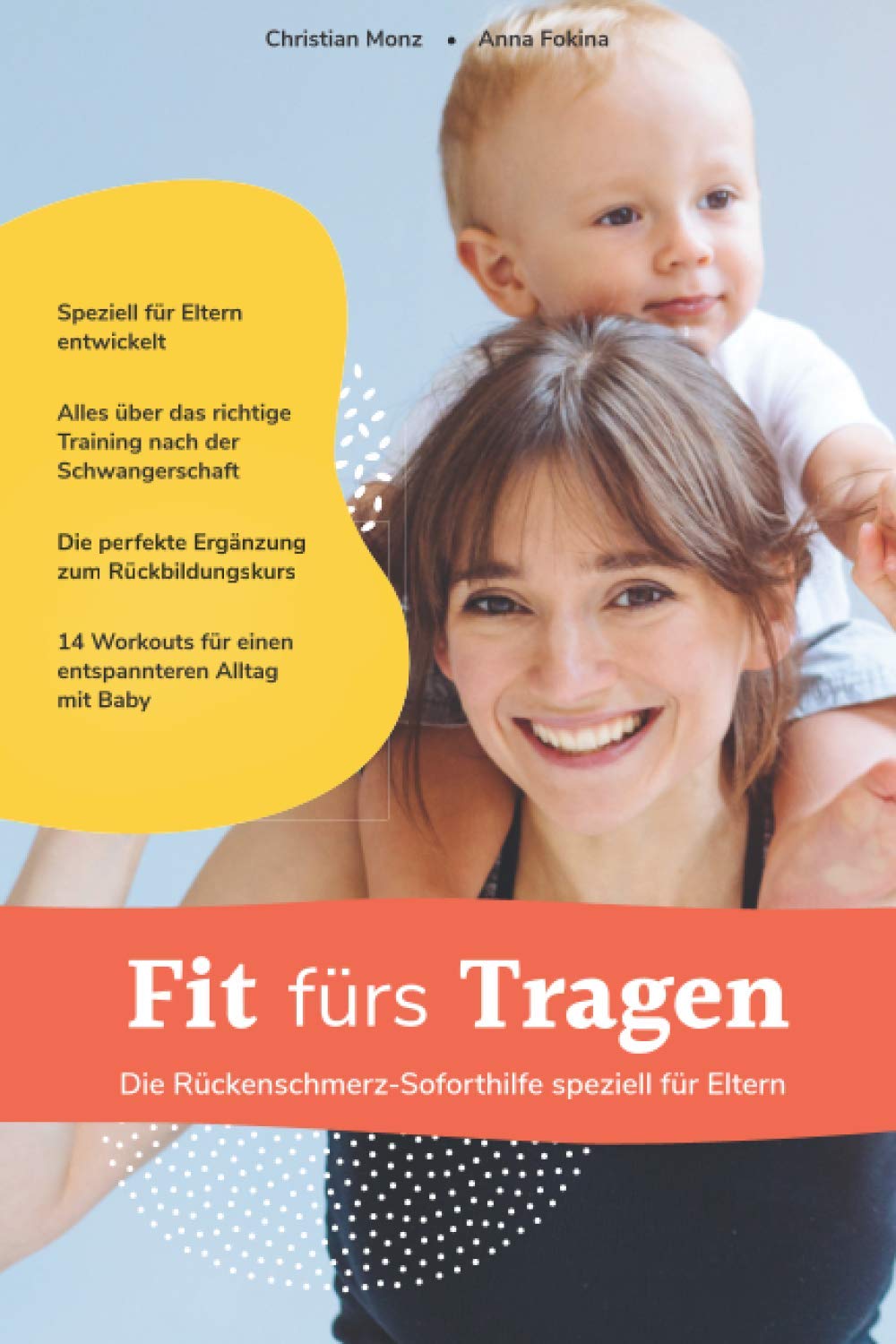 Fit fürs Tragen: Der Rückenratgeber für junge Eltern Health, Nutrition & Fitness