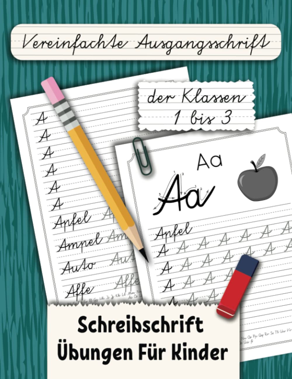 Vereinfachte Ausgangsschrift der Klassen 1 bis 3: Schreibschrift Übungen Für Kinder (Ein Buch Zum Buchstaben Schreiben, Band 4) Education & Training
