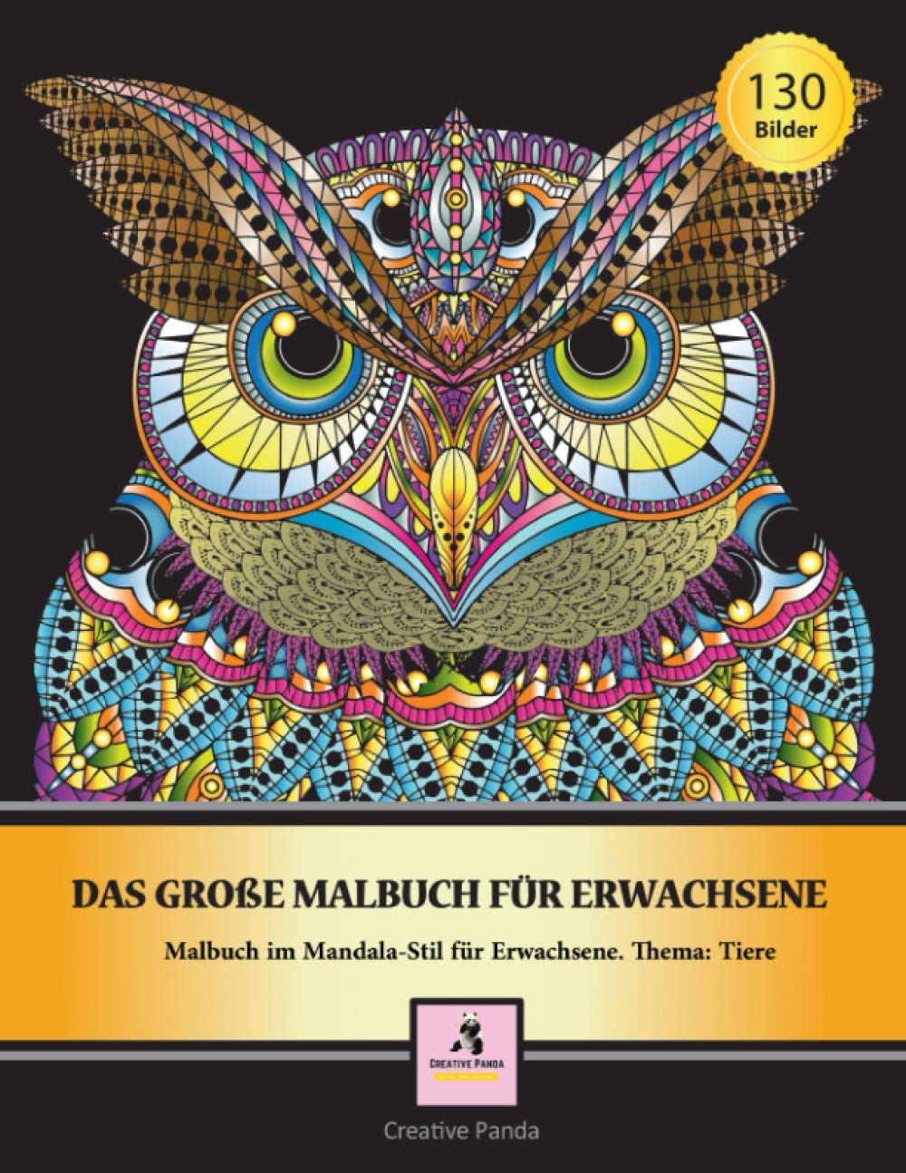 Das große Malbuch für Erwachsene: Ausmalbuch für Erwachsene im Mandala Style. Thema: Tiere Film, Art & Culture