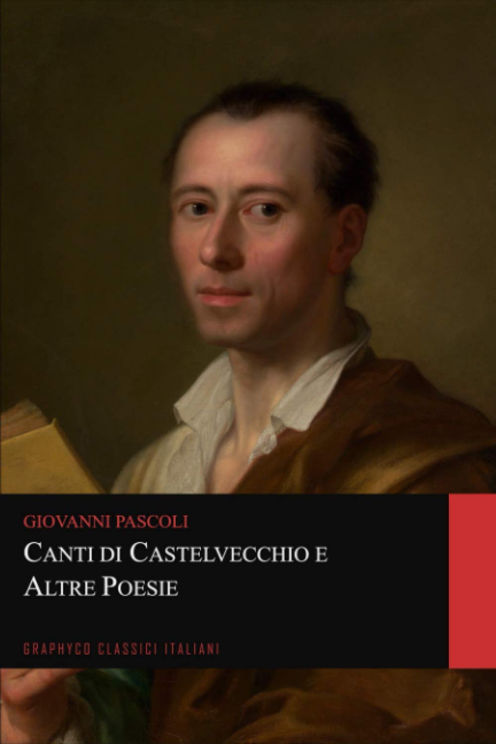 Canti di Castelvecchio e Altre Poesie (Graphyco Classici Italiani) book