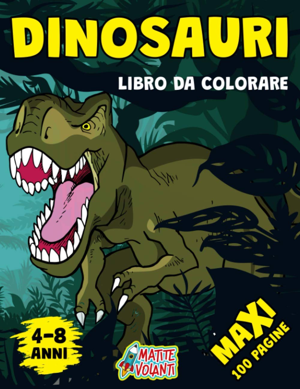 DINOSAURI LIBRO DA COLORARE: Maxi Libro da Colorare per Bambini dai 4-8 Anni: 100 Pagine di Disegni per Sviluppare Creatività e Immaginazione book