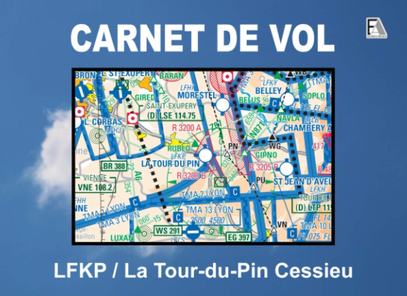 CARNET DE VOL - LFKP / La Tour-du-Pin Cessieu book