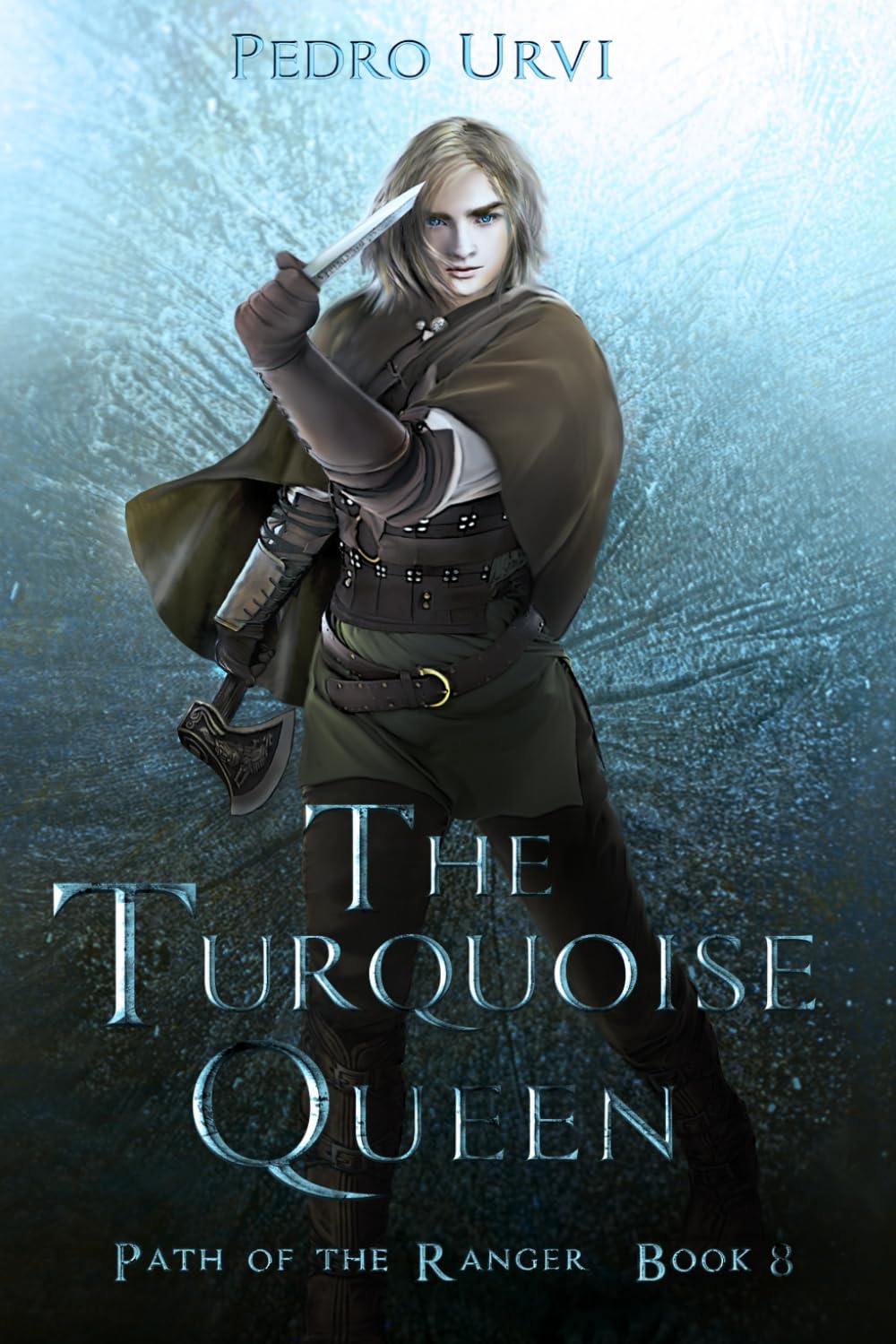 The Turquoise Queen: (Path of the Ranger Book 8) Books