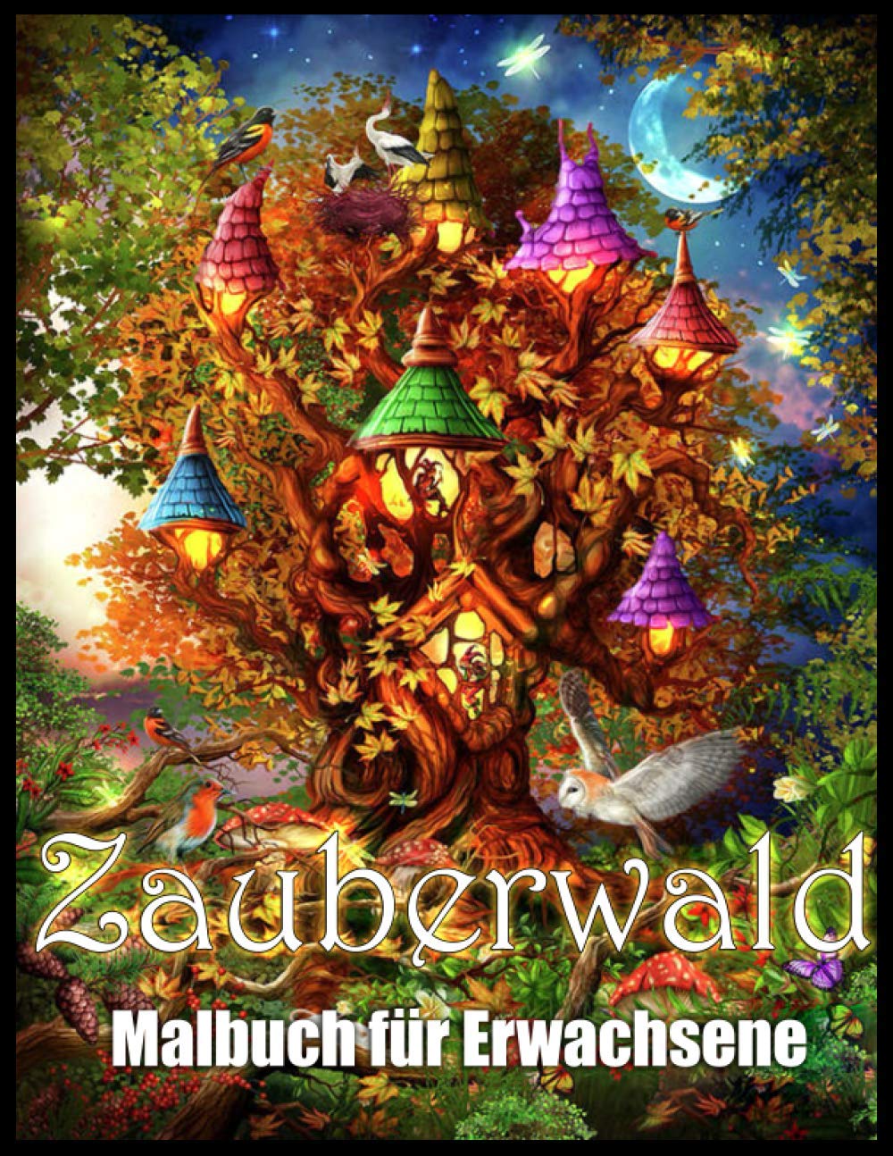 Zauberwald: Malbuch zum Stressabbau und zur Entspannung (Malbuch für Erwachsene) Film, Art & Culture