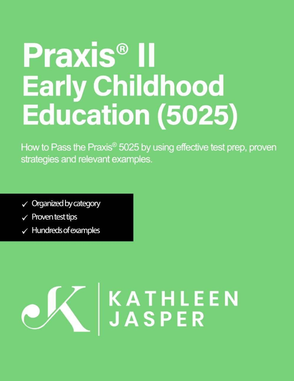 Praxis II Early Childhood Education (5025) Study Guides