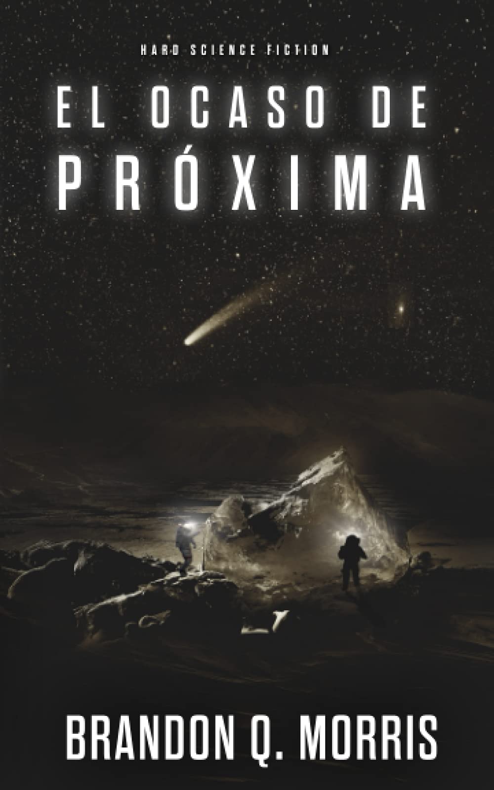 El Ocaso de Próxima: Hard Science Fiction (Trilogía de Proxima, Band 2) Fantasy & Sci-Fi