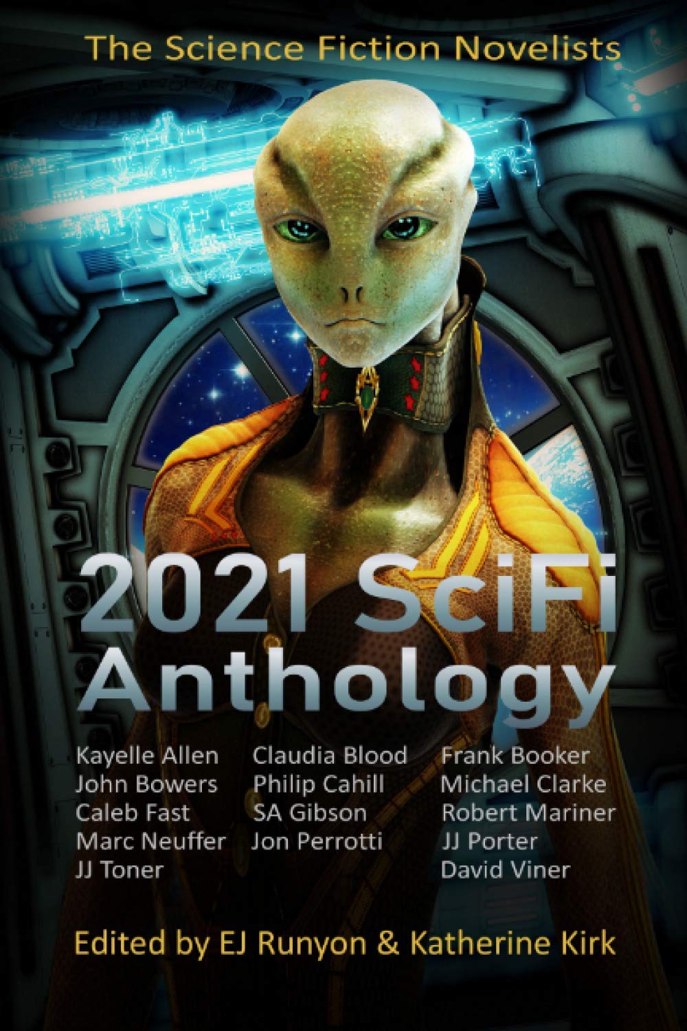 2021 SciFi Anthology: The Science Fiction Novelists (The Science Fiction Novelists SciFi Anthology Series, Band 4) Essays & Short Stories