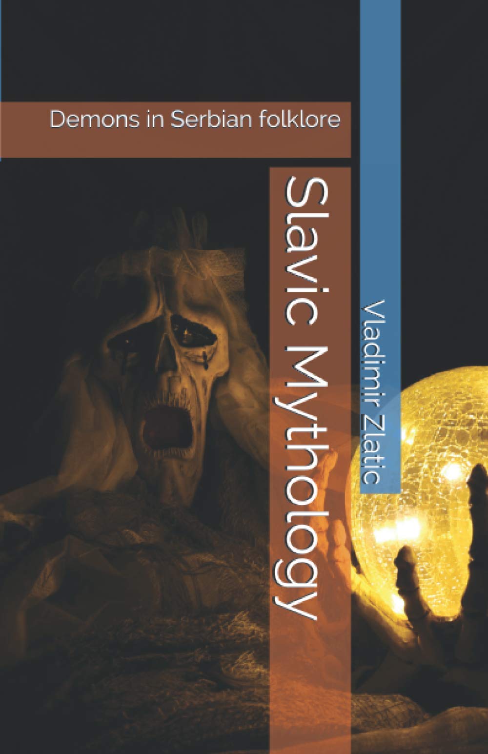 Slavic Mythology: Demons in Serbian folklore book