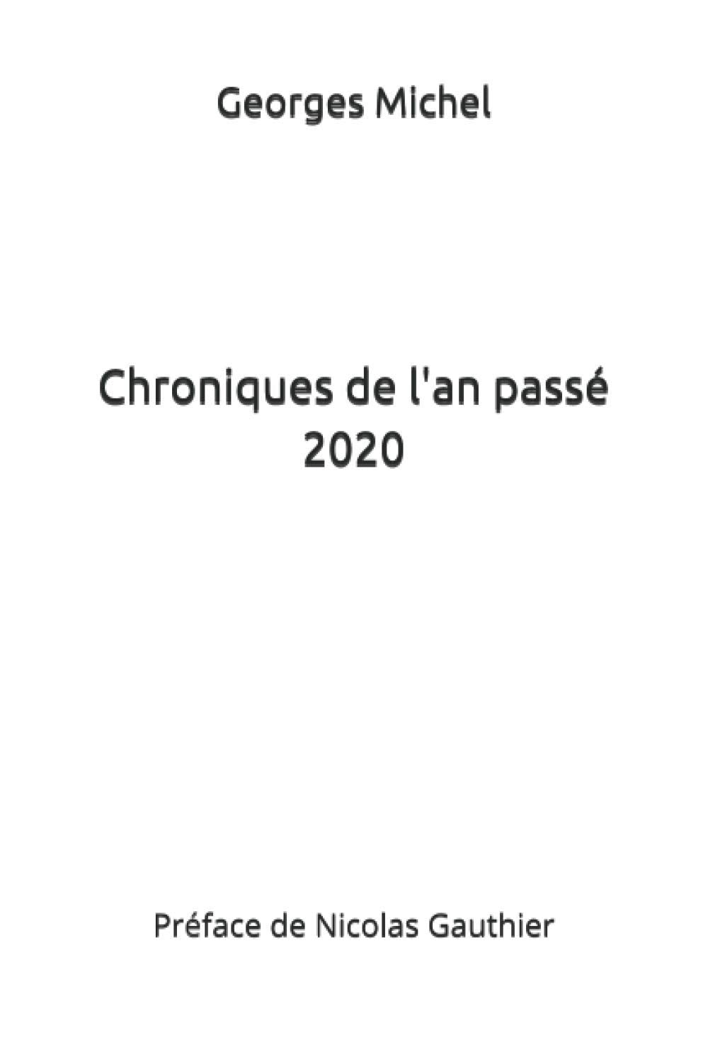 Chroniques de l'an passé 2020: Préface de Nicolas Gauthier book