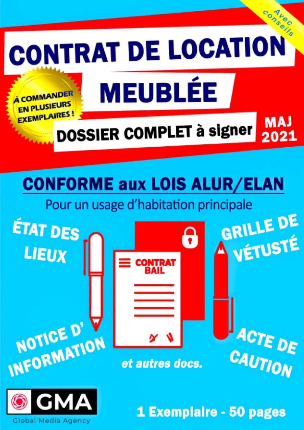 CONTRAT de LOCATION MEUBLÉE - Dossier complet à signer : Bail avec clause résolutoire, État des lieux, Acte de caution solidaire et annexes: Conforme ... (A commander en plusieurs exemplaires) Business, Finance & Career