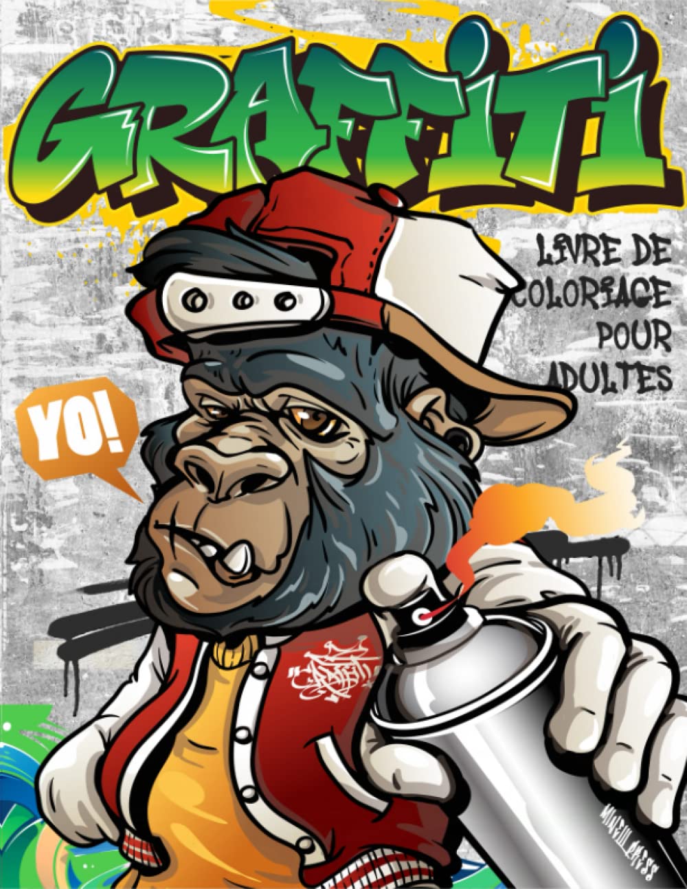 Graffiti Livre de Coloriage pour Adultes: 50 Dessins de graffiti et art urbain à colorier ( inspiration, relaxation et art therapie ) book