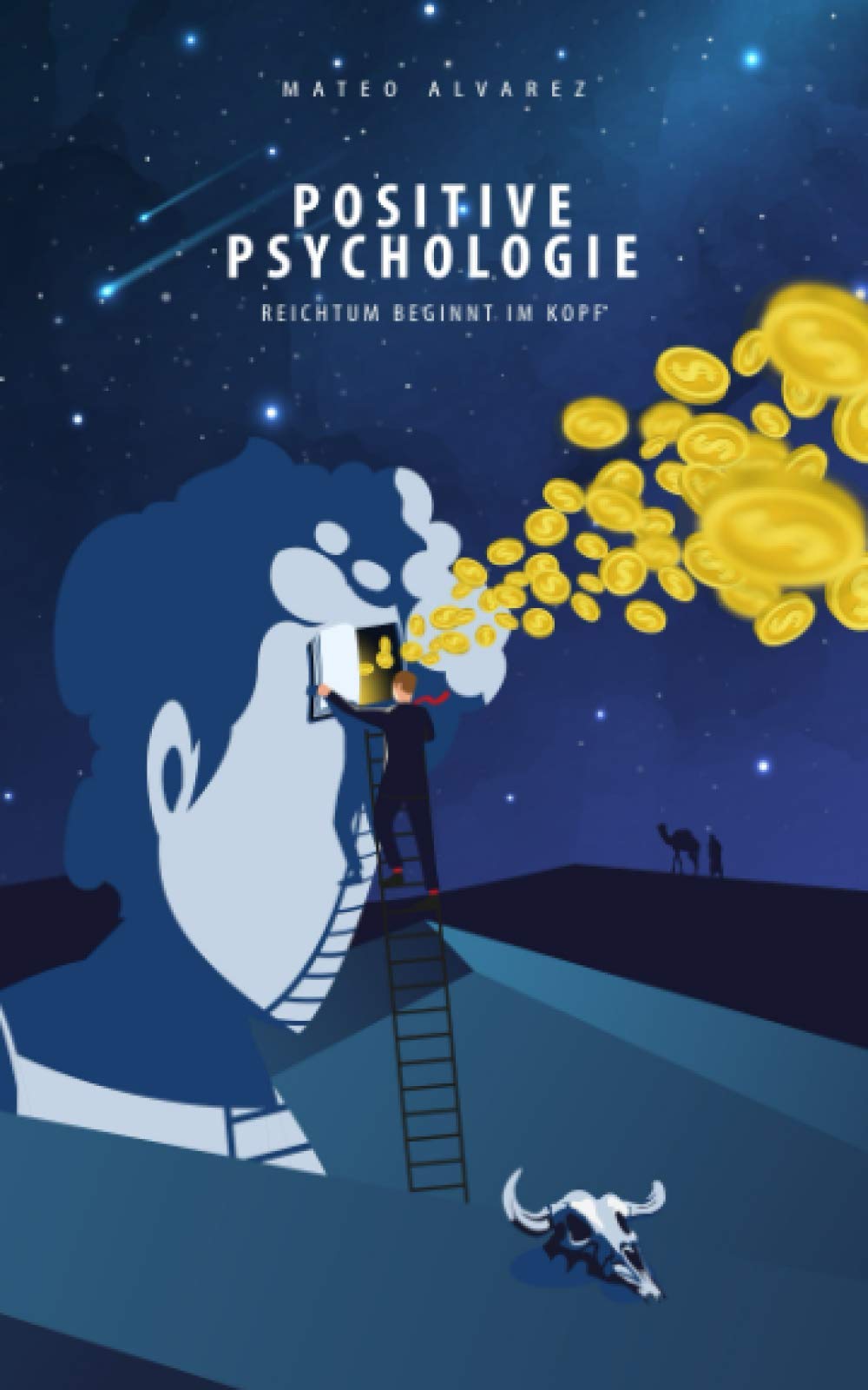 Positive Psychologie: Reichtum beginnt im Kopf Medicine