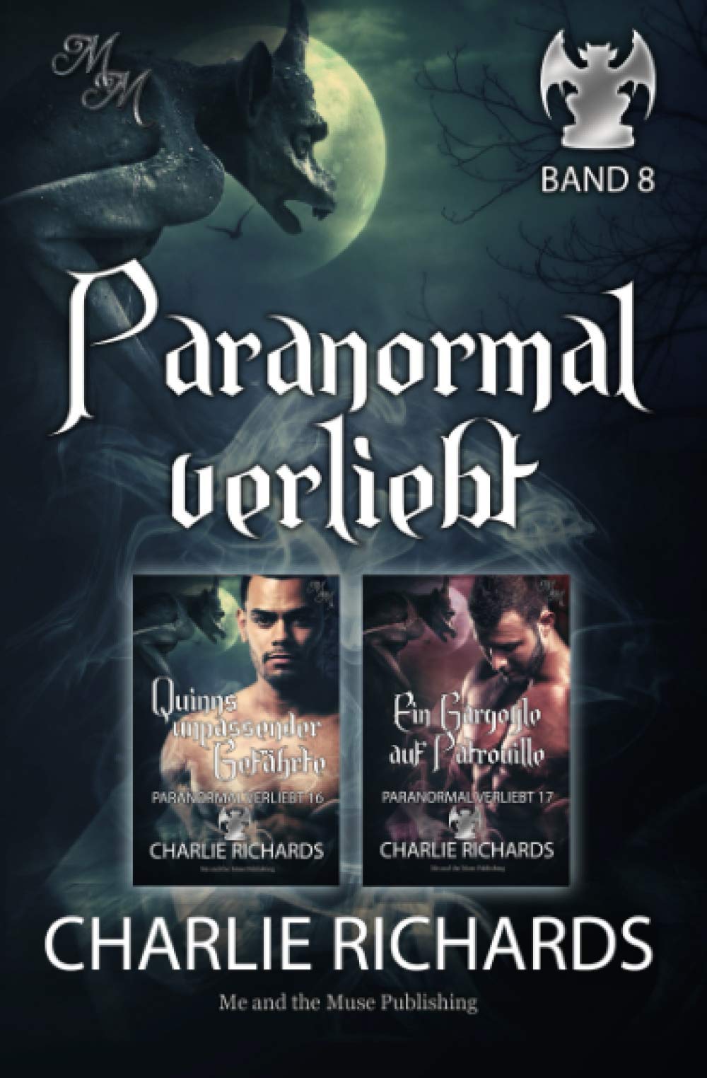 Paranormal verliebt Band 8: Quinns unpassender Gefährte / Ein Gargoyle auf Patrouille (Paranormal verliebt Print, Band 8) LGBTQ+
