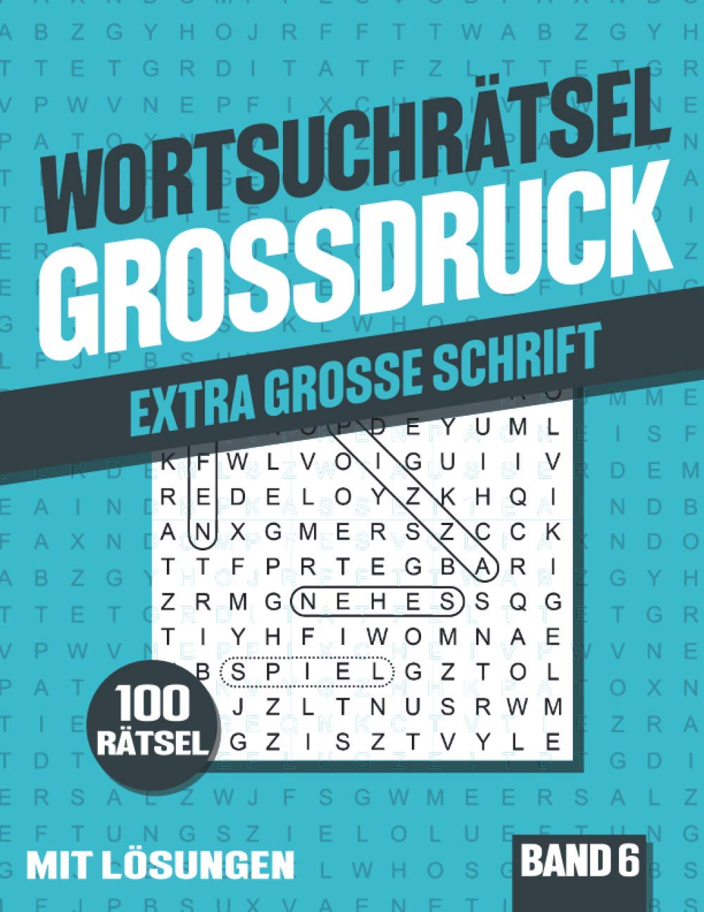 Wortsuchrätsel Großdruck: Buchstabenrätsel Heft mit extra großer Schrift für Senioren und Erwachsene - Band 6 Leisure & Fun