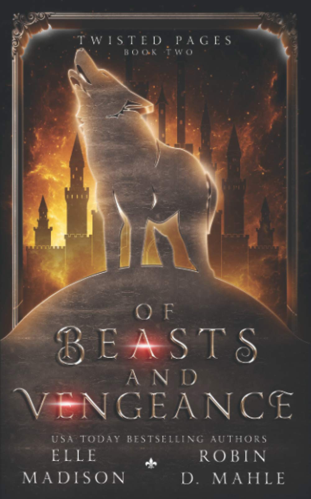 Of Beasts and Vengeance (Twisted Pages, Band 2) Fairy Tales & Legends