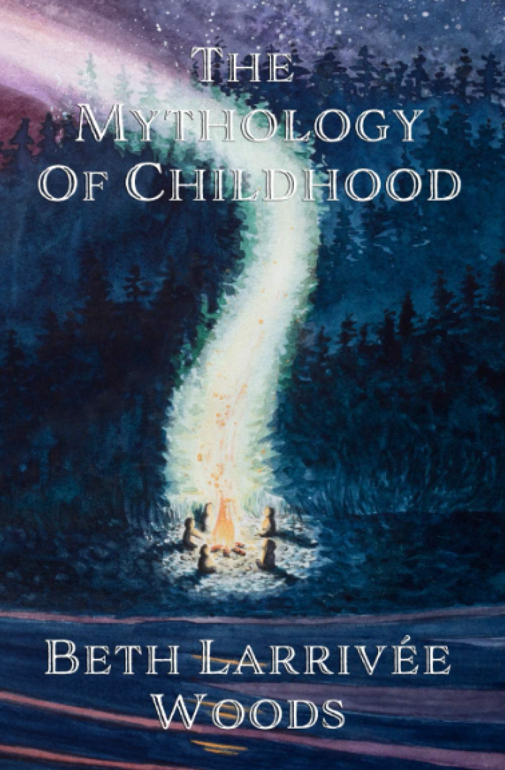 The Mythology of Childhood book