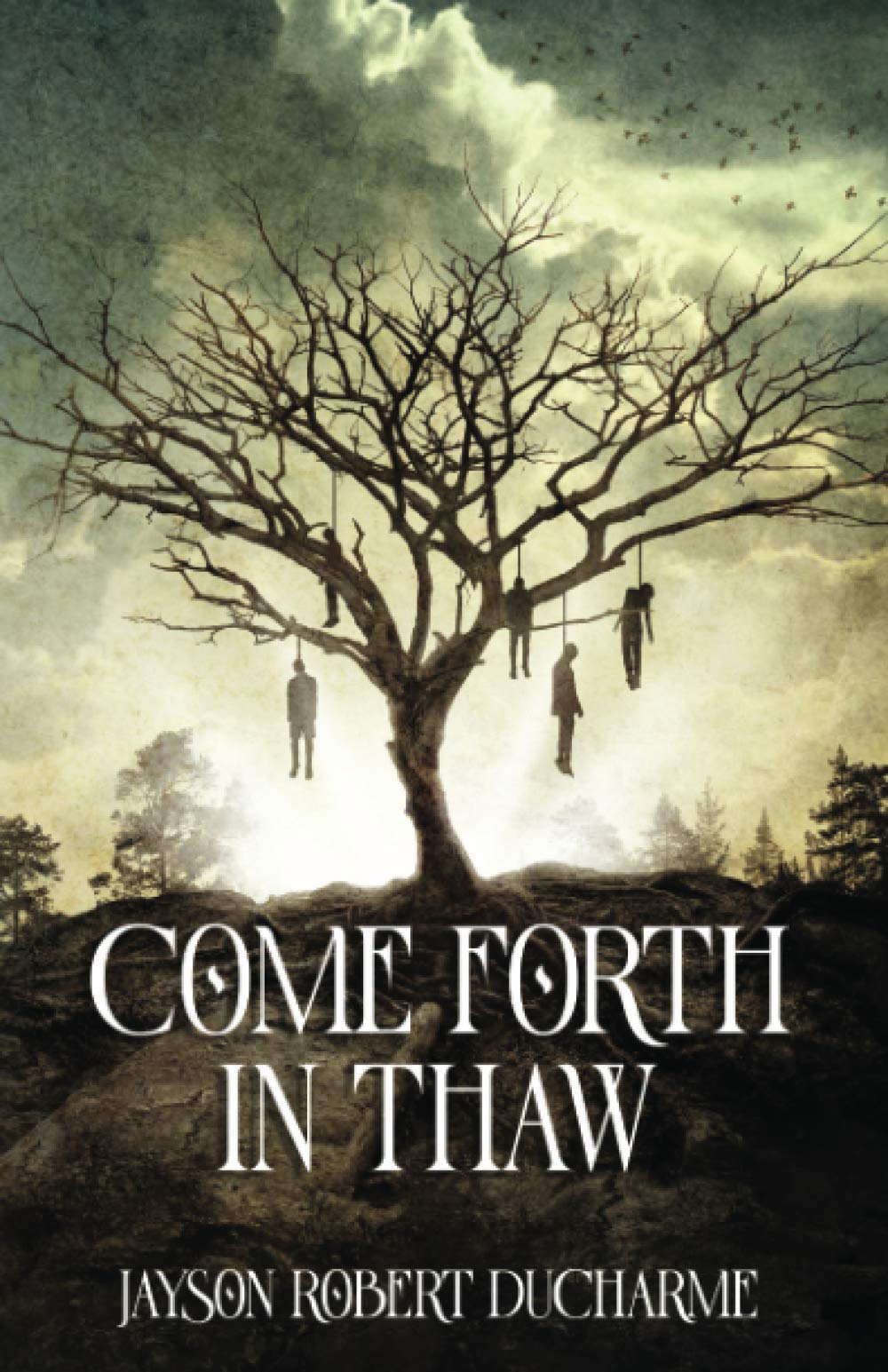 Come Forth in Thaw: A Dark Fantasy Horror Novella about Trauma and Mental Illness Horror & Mystery