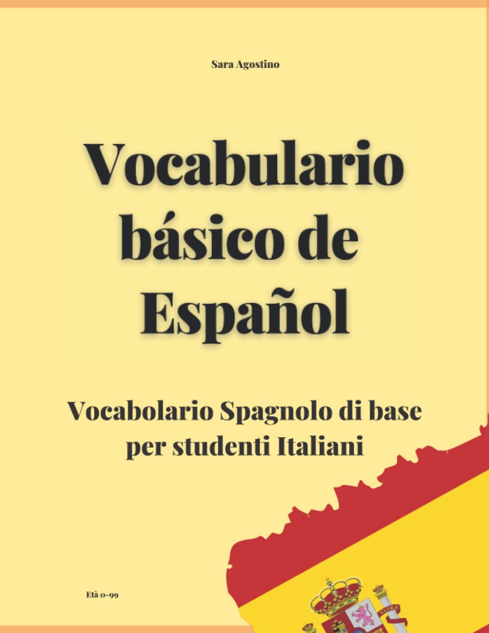 VOCABULARIO BÁSICO DE ESPAÑOL - Vocabolario Spagnolo di base per studenti Italiani book