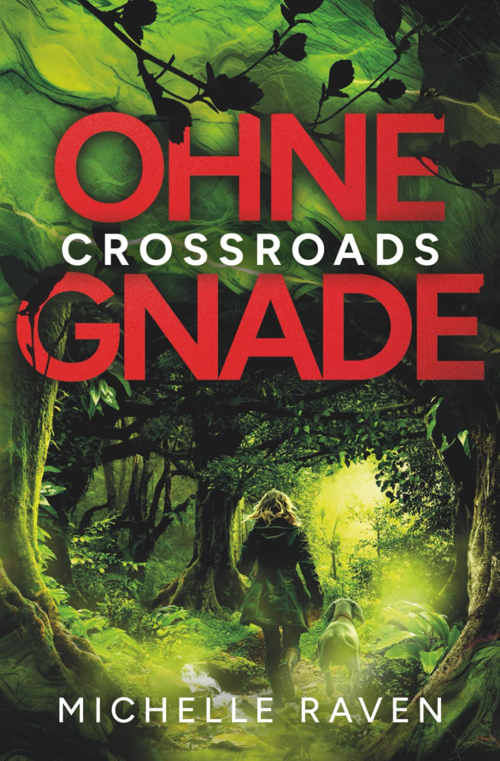 Ohne Gnade (Crossroads, Band 1) Suspense & Thrillers