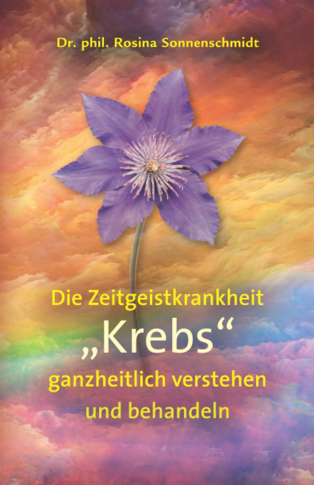 Die Zeitgeistkrankheit "Krebs" Medicine