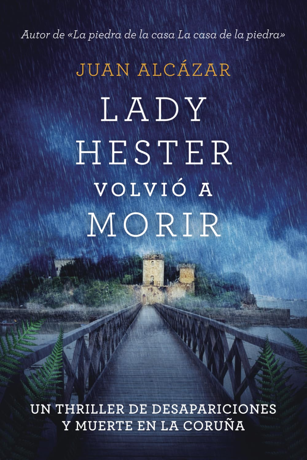 LADY HESTER VOLVIÓ A MORIR: Thriller de misterio y asesinatos en La Coruña book