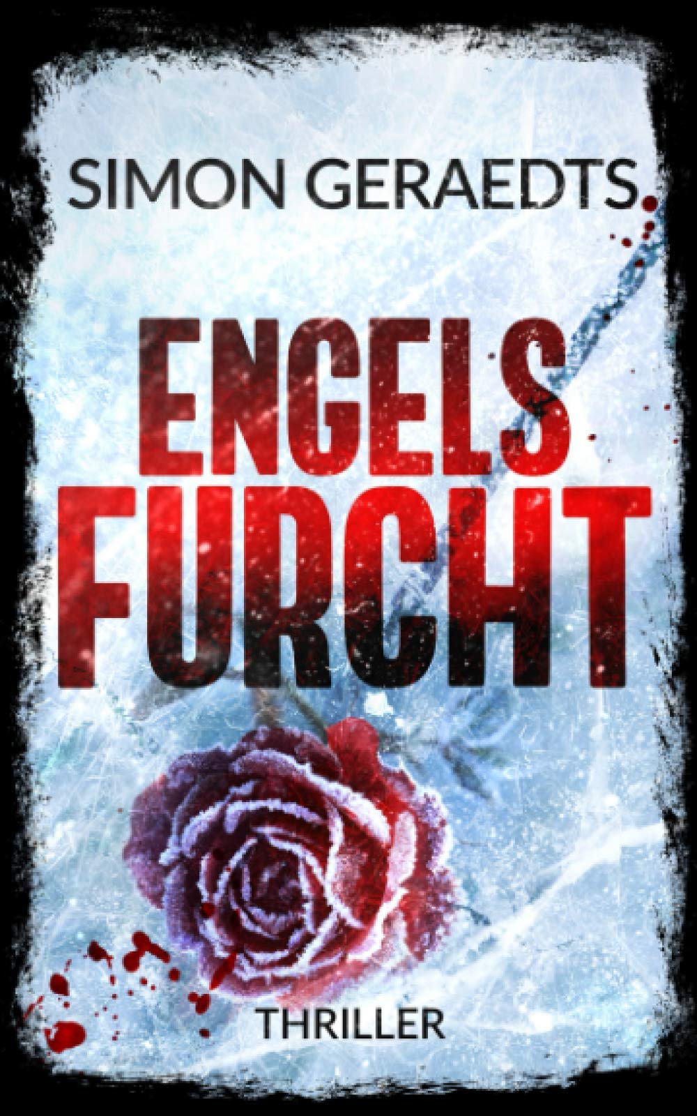 Engels Furcht (Theisen und Schüle ermitteln, Band 3) Horror & Mystery
