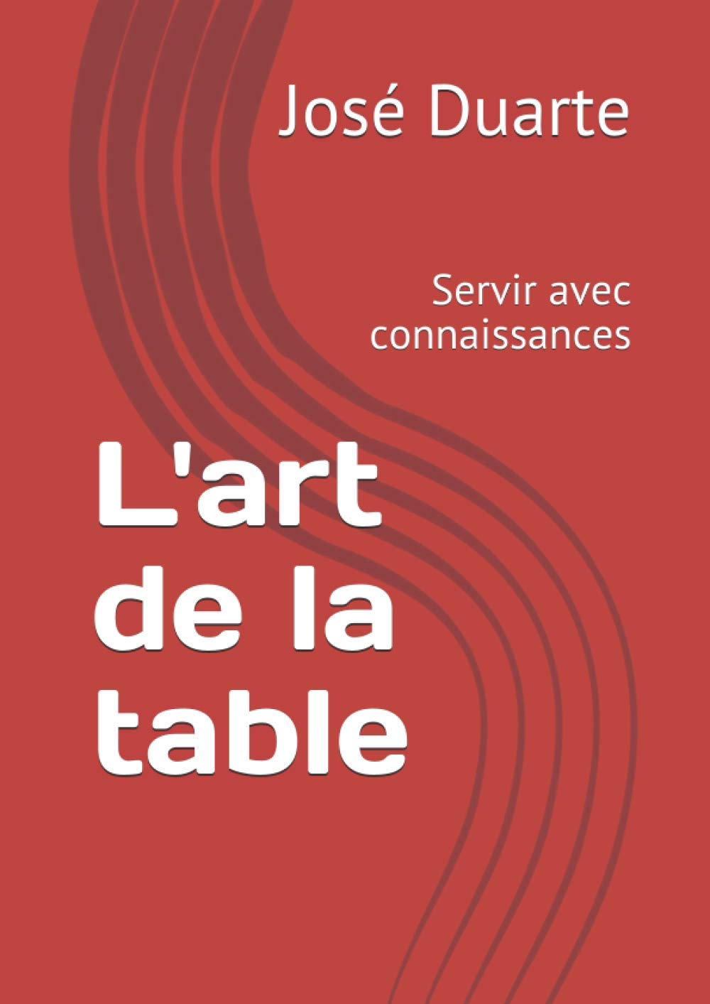 L'art de la table: Servir avec connaissances Study Guides