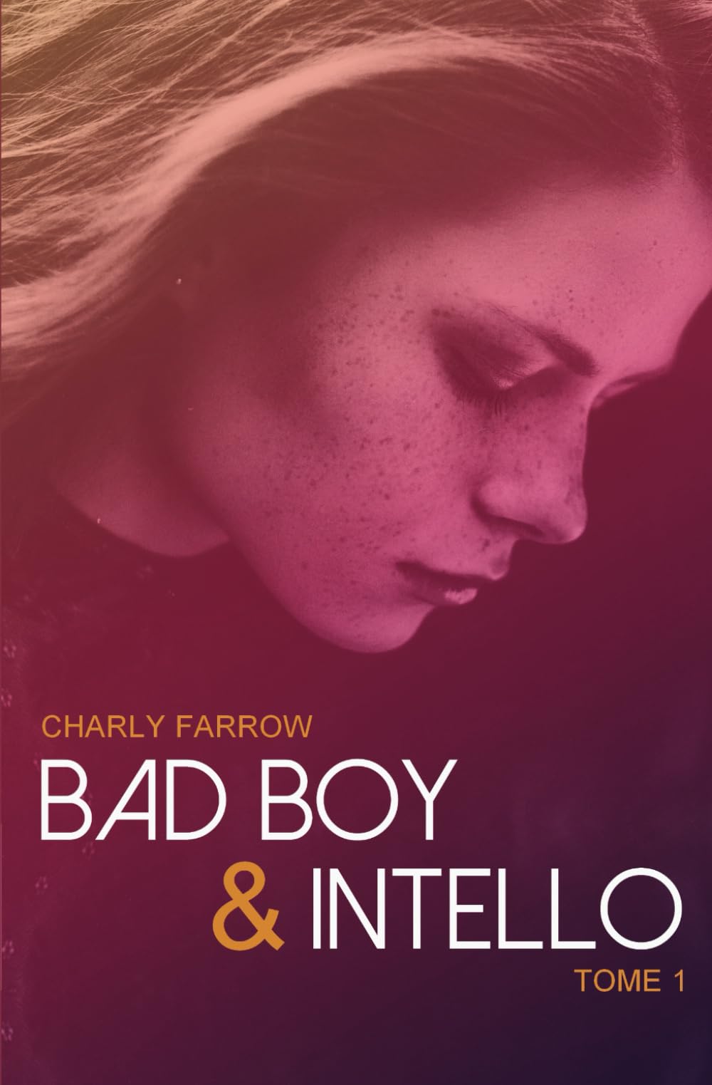 Bad Boy & Intello: Tome 1 book