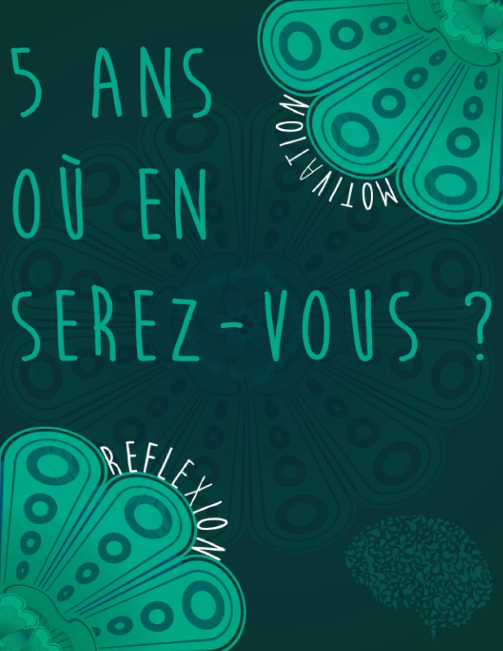 5 ANS – OÙ EN SEREZ-VOUS ?: 5 ans de réflexion | Posez vous chaque jour une question et répondez-y et suivez l'amélioration de votre niveau en culture ... | "8.5 x 11" (21.59 x 27.94 cm) Inch size Lifestyle