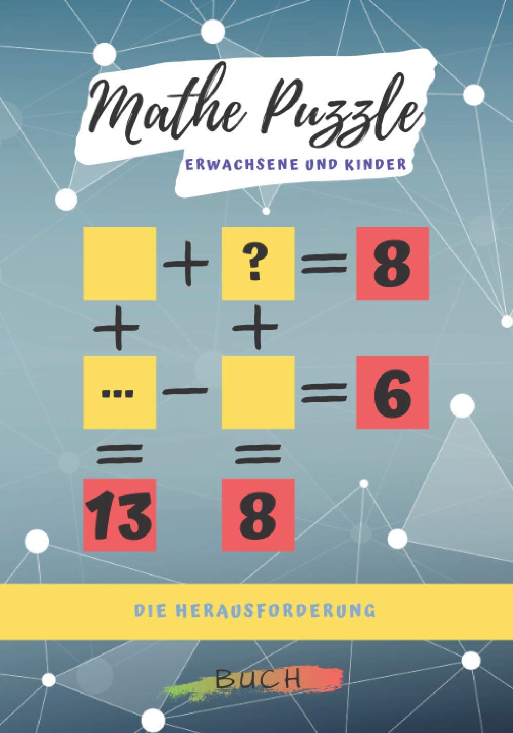 Mathe Puzzle die Herausforderung: Mathe Quiz und Rätsel Aktivitätsbuch Fordern Sie sich heraus, Wert zu finden Quiz Rätsel Mathematik und mentale ... für Erwachsene und Kinder Leisure & Fun
