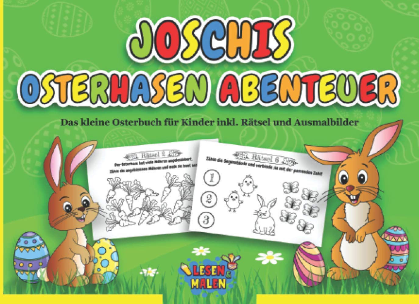 Joschis Osterhasen Abenteuer: Das kleine Osterbuch für Kinder inkl. Rätsel und Ausmalbilder (Vorlesen, Malen, Rätseln, Band 1) Parents & Children