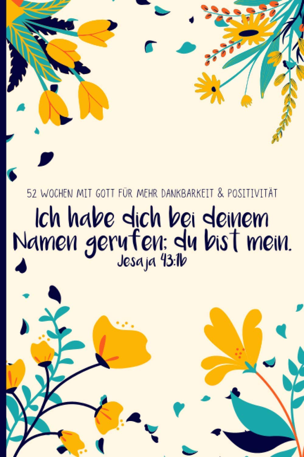 52 Wochen mit Gott für mehr Dankbarkeit & Positivität: Andachtsbuch für ein Jahr mit wöchentlichen Eintragungen für Gebete, mehr Achtsamkeit mit Gott, ... Alltag - geeignet für Kinder und Erwachsene/6 Drama