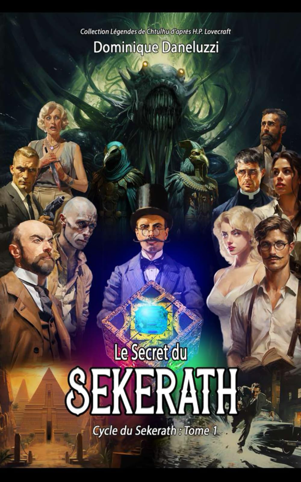 Le secret du Sekerath: Collection Légendes de Chtulhu book