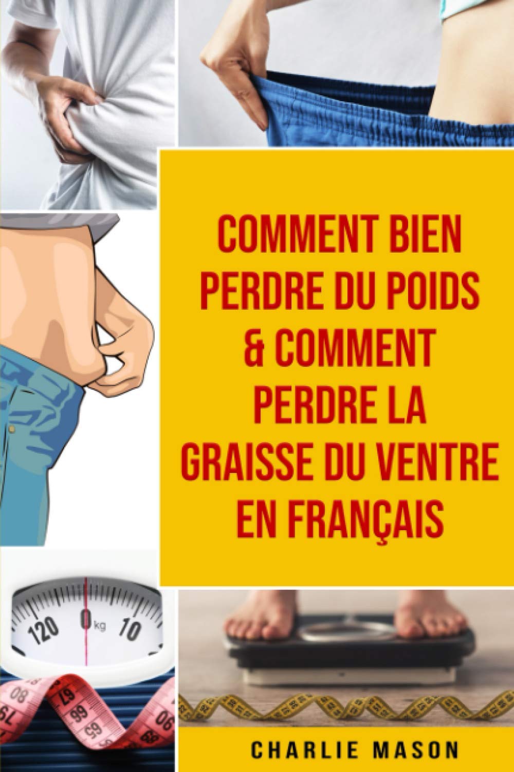 Comment bien perdre du poids & Comment perdre la graisse du ventre En français Medicine