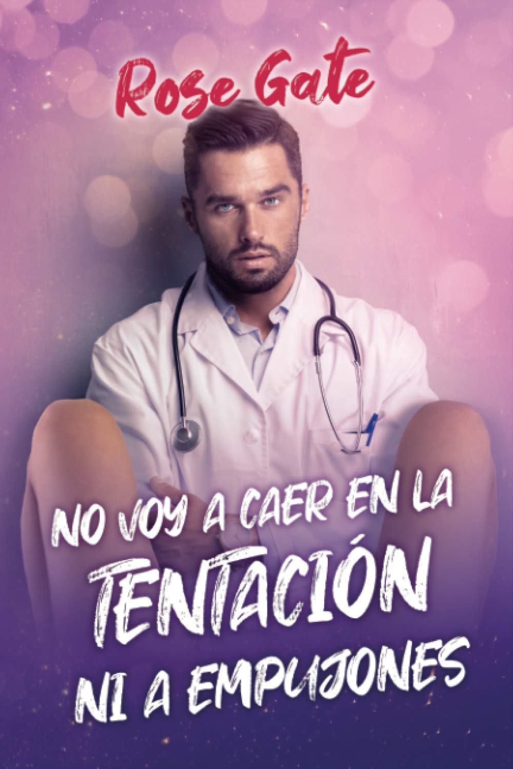 NO VOY A CAER EN LA TENTACIÓN NI A EMPUJONES book