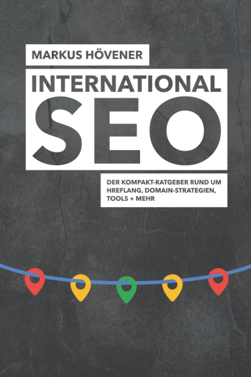 International SEO: Der Kompakt-Ratgeber rund um hreflang, Domain-Strategien, Tools + mehr Business, Finance & Career