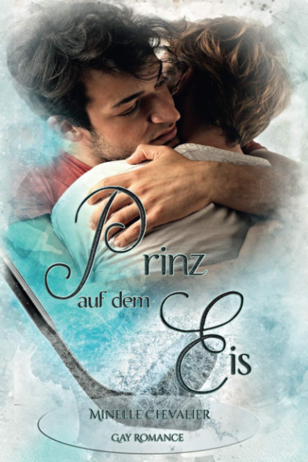 Prinz auf dem Eis (Liebe auf dem Eis, Band 2) LGBTQ+
