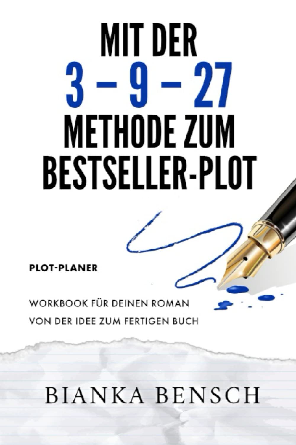Plot-Planer | Buch schreiben und veröffentlichen | Mit der 3-9-27-Methode zum Bestseller-Plot: Workbook für deinen Roman - Von der Idee zum fertigen Buch Media & Communication