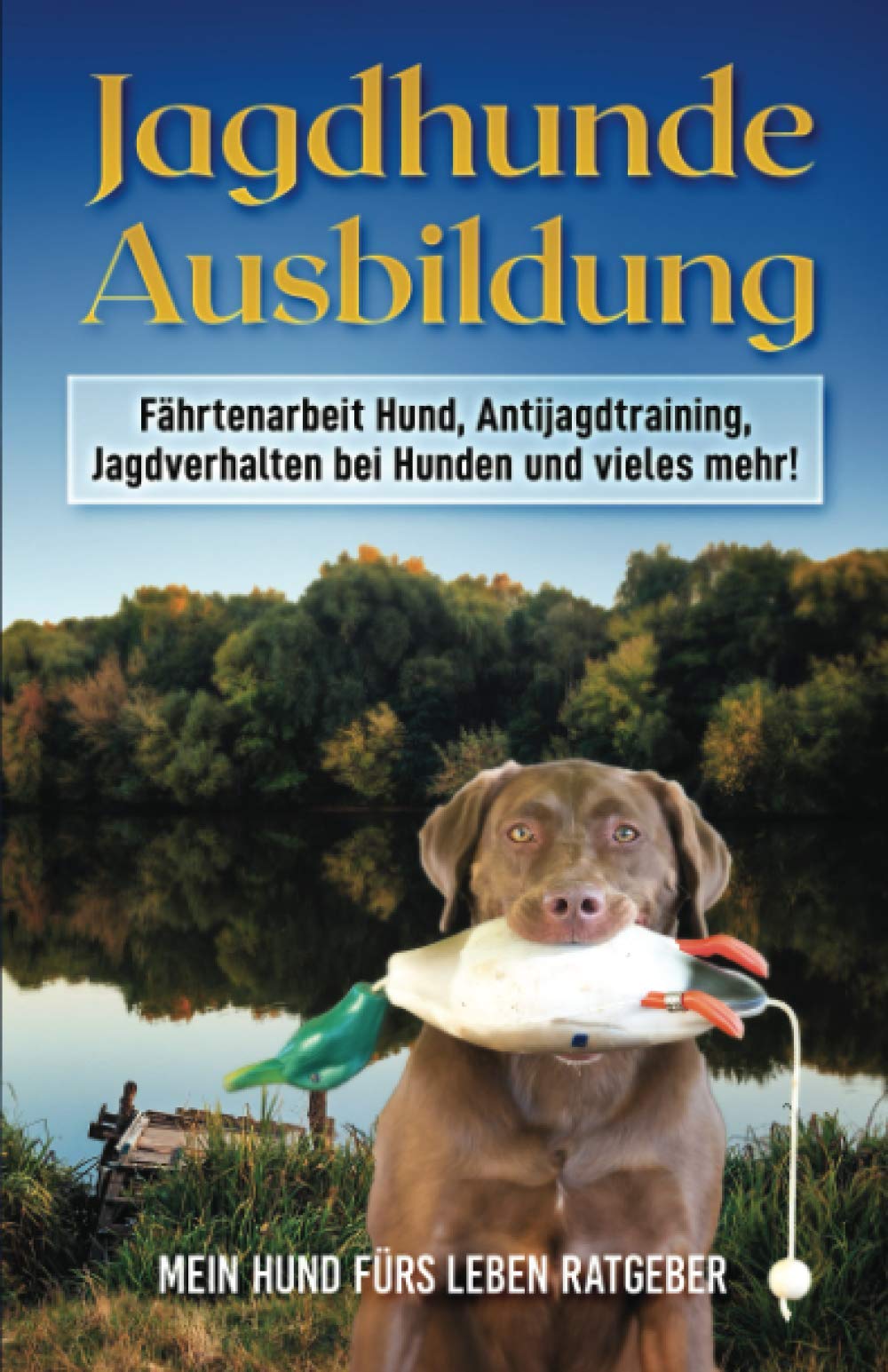 Jagdhunde Ausbildung: Fährtenarbeit Hund, Antijagdtraining, Jagdverhalten bei Hunden und vieles mehr! Pets