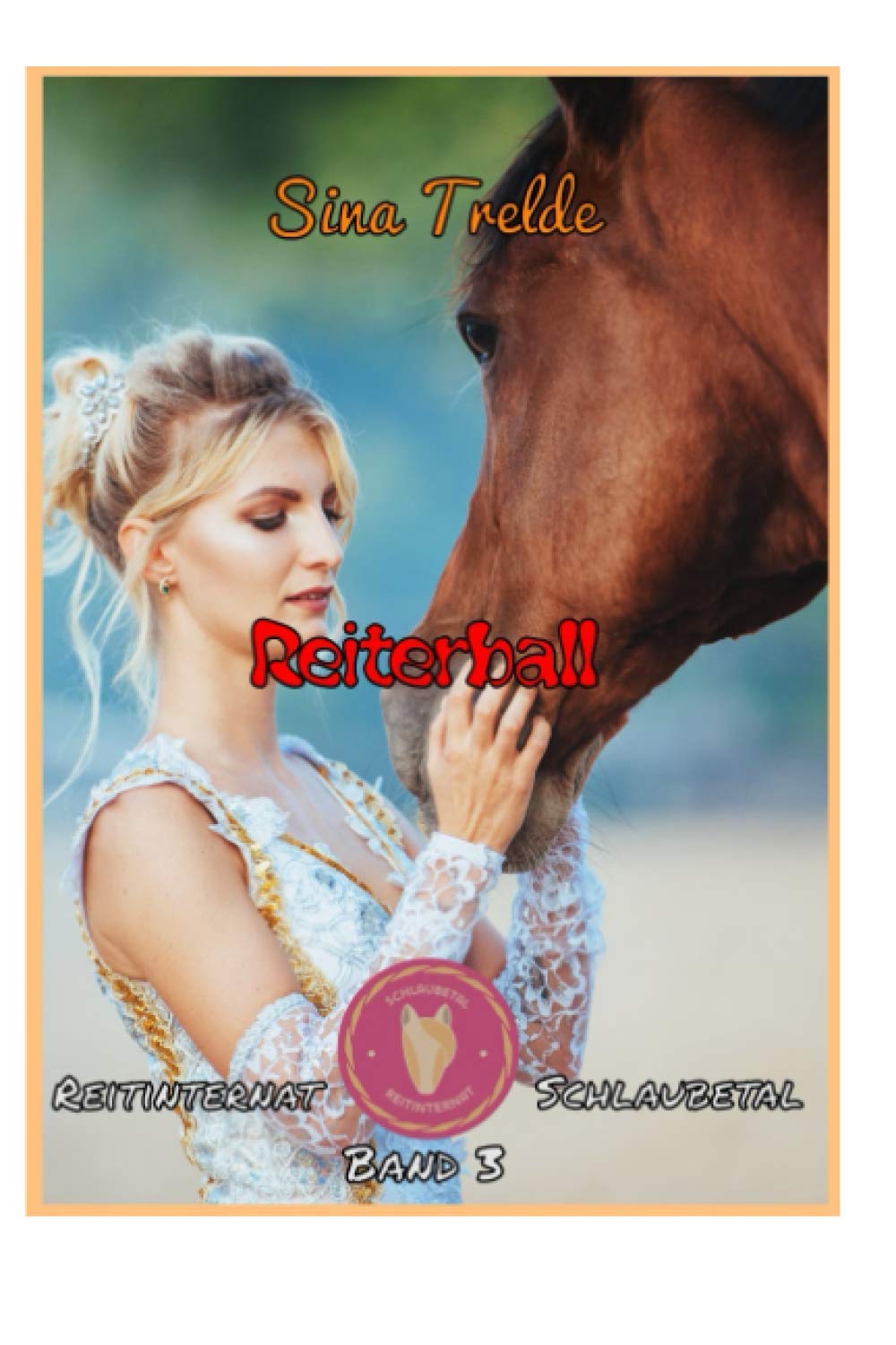 Reiterball: Reitinternat Schlaubetal Band 3 Books